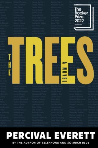 The Trees by Percival Everett